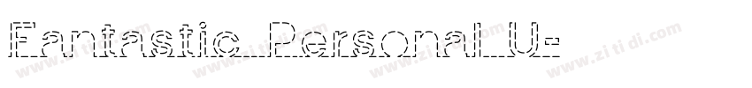 Fantastic Personal U字体转换